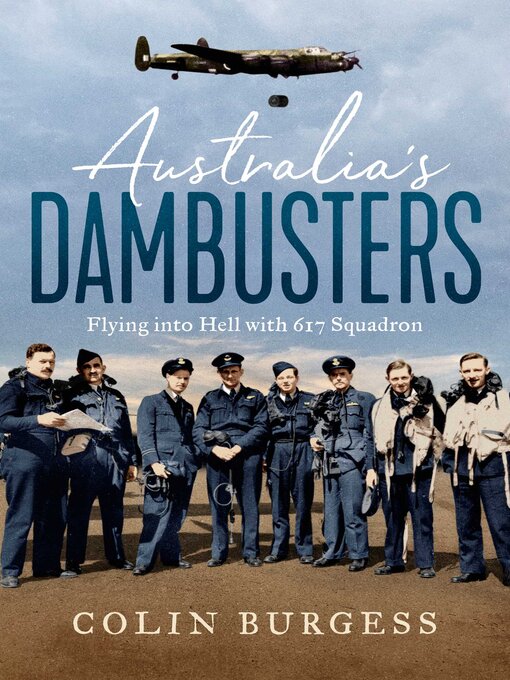 Title details for Australia's Dambusters by Colin Burgess - Wait list